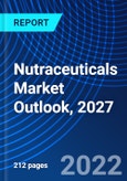 Nutraceuticals Market Outlook, 2027- Product Image