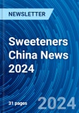 Sweeteners China News 2024- Product Image