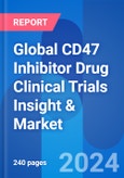 Global CD47 Inhibitor Drug Clinical Trials Insight & Market Opportunity Outlook 2028- Product Image