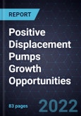 Positive Displacement (PD) Pumps Growth Opportunities- Product Image