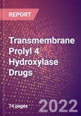 Transmembrane Prolyl 4 Hydroxylase (Hypoxia Inducible Factor Prolyl Hydroxylase 4 or P4HTM or EC 1.14.11.) Drugs in Development by Therapy Areas and Indications, Stages, MoA, RoA, Molecule Type and Key Players, 2022 Update- Product Image