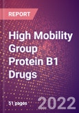 High Mobility Group Protein B1 (High Mobility Group Protein 1 or High Mobility Group Protein Box 1 or HMGB1) Drugs in Development by Therapy Areas and Indications, Stages, MoA, RoA, Molecule Type and Key Players, 2022 Update- Product Image