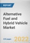 Alternative Fuel and Hybrid Vehicle Market By Fuel Type, By Vehicle Type, By Vehicle Class: Global Opportunity Analysis and Industry Forecast, 2020-2030 - Product Thumbnail Image