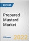 Prepared Mustard Market By Nature, By Type, By Distribution Channel: Global Opportunity Analysis and Industry Forecast, 2020-2030 - Product Thumbnail Image