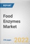 Food Enzymes Market By Type, By Application, By Source: Global Opportunity Analysis and Industry Forecast, 2020-2031 - Product Thumbnail Image