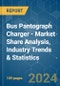 Bus Pantograph Charger - Market Share Analysis, Industry Trends & Statistics, Growth Forecasts 2020 - 2029 - Product Thumbnail Image