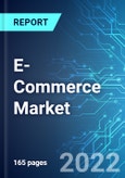 E-Commerce Market: Analysis By Product Categories, By Model Type (Business to Business and Business to Consumers, By Region Size and Trends with Impact of COVID-19 and Forecast up to 2027- Product Image