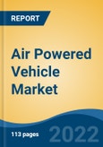 Air Powered Vehicle Market, By Product Type By Vehicle Type By Application By Region, Competition Forecast & Opportunities, 2027- Product Image