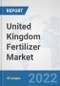 United Kingdom Fertilizer Market: Prospects, Trends Analysis, Market Size and Forecasts up to 2028 - Product Thumbnail Image