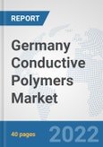 Germany Conductive Polymers Market: Prospects, Trends Analysis, Market Size and Forecasts up to 2028- Product Image