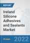 Ireland Silicone Adhesives and Sealants Market: Prospects, Trends Analysis, Market Size and Forecasts up to 2028 - Product Thumbnail Image