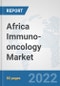 Africa Immuno-oncology Market: Prospects, Trends Analysis, Market Size and Forecasts up to 2028 - Product Thumbnail Image