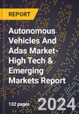 2024 Global Forecast for Autonomous Vehicles And Adas Market (2025-2030 Outlook)-High Tech & Emerging Markets Report- Product Image