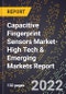 2022 Global Forecast for Capacitive Fingerprint Sensors Market (2023-2028 Outlook)-High Tech & Emerging Markets Report - Product Thumbnail Image