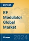 RF Modulator Global Market Insights 2024, Analysis and Forecast to 2029, by Manufacturers, Regions, Technology, Application - Product Image