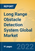 Long Range Obstacle Detection System Global Market Insights 2022, Analysis and Forecast to 2027, by Manufacturers, Regions, Technology, Application, Product Type- Product Image