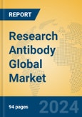 Research Antibody Global Market Insights 2024, Analysis and Forecast to 2029, by Manufacturers, Regions, Technology, Application, Product Type- Product Image