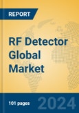 RF Detector Global Market Insights 2024, Analysis and Forecast to 2029, by Manufacturers, Regions, Technology, Application, and Product Type- Product Image
