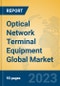 Optical Network Terminal Equipment Global Market Insights 2023, Analysis and Forecast to 2028, by Manufacturers, Regions, Technology, Product Type - Product Thumbnail Image