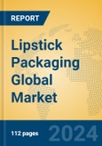 Lipstick Packaging Global Market Insights 2024, Analysis and Forecast to 2029, by Manufacturers, Regions, Technology, Product Type- Product Image