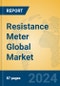 Resistance Meter Global Market Insights 2024, Analysis and Forecast to 2029, by Manufacturers, Regions, Technology, Application, Product Type - Product Thumbnail Image