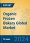 Organic Frozen Bakery Global Market Insights 2024, Analysis and Forecast to 2029, by Manufacturers, Regions, Technology, Application - Product Thumbnail Image