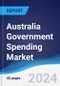 Australia Government Spending Market Summary, Competitive Analysis and Forecast to 2028 - Product Thumbnail Image