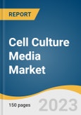 Cell Culture Media Market Size, Share & Trends Analysis Report by Product (Serum-free Media, Stem Cell Culture Media), Type (Liquid Media, Semi-solid and Solid Media), Application, End-use, Region, and Segment Forecasts, 2024-2030- Product Image