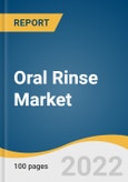 Oral Rinse Market Size, Share & Trends Analysis Report by Product (Antiseptic Mouthwash, Natural Mouthwash), by Indication, by Distribution Channel, by Region, and Segment Forecasts, 2022-2030- Product Image