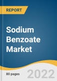 Sodium Benzoate Market Size, Share & Trends Analysis Report by Form (Powder, Granule), by Application (Beverage & Food, Cosmetics, Pharmaceuticals), by Region, and Segment Forecasts, 2022-2030- Product Image