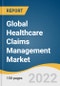 Global Healthcare Claims Management Market Size, Share & Trends Analysis Report by Product (Medical Billing, Claims Processing), by Component, by Solution Type, by Deployment Mode, by End-use, and Segment Forecasts, 2022-2030 - Product Thumbnail Image