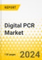 Digital PCR Market - A Global and Regional Analysis: Focus on Type, Application, End User, and Country Analysis - Analysis and Forecast, 2024-2034 - Product Image