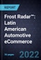 Frost Radar™: Latin American Automotive eCommerce, 2022 - Product Thumbnail Image