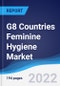 G8 Countries Feminine Hygiene Market Summary, Competitive Analysis and Forecast, 2017-2026 - Product Thumbnail Image