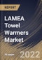 LAMEA Towel Warmers Market Size, Share & Industry Trends Analysis Report By Type (Electric and Hydronic), By Application (Commercial and Residential),By Country and Growth Forecast, 2022 - 2028 - Product Thumbnail Image