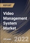 Video Management System Market Size, Share & Industry Trends Analysis Report By Technology, By Vertical, By Component (Solution and Services), By Deployment Type (On-Premise and Cloud), By Application, By Regional Outlook and Forecast, 2022 - 2028 - Product Thumbnail Image