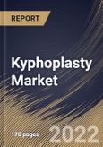 Kyphoplasty Market Size, Share & Industry Trends Analysis Report By Product Type (Accessories and Kyphoplasty Systems), By Indication (Osteoporosis and Others), By End User, By Regional Outlook and Forecast, 2022 - 2028- Product Image