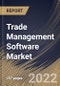 Trade Management Software Market Size, Share & Industry Trends Analysis Report By Component (Software (Without Services) and Services), By End-use, By Deployment Type (On-premise and Cloud), By Regional Outlook and Forecast, 2022 - 2028 - Product Thumbnail Image