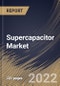 Supercapacitor Market Size, Share & Industry Trends Analysis Report By Type, By Application, By Electrode Material (Carbon, Metal Oxide, Conducting Polymers and Composites), By Regional Outlook and Forecast, 2022 - 2028 - Product Thumbnail Image