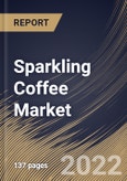 Sparkling Coffee Market Size, Share & Industry Trends Analysis Report By Sales Channel (Online, Hypermarket & Supermarket, Convenience Stores), By Product (Caffeinated and Decaffeinated), By Regional Outlook and Forecast, 2022 - 2028- Product Image