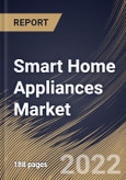 Smart Home Appliances Market Size, Share & Industry Trends Analysis Report By Distribution Channel, By Product (Smart Washing Machines, Smart Air Purifiers, Smart Refrigerators, Smart TV), By Regional Outlook and Forecast, 2022 - 2028- Product Image