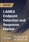 LAMEA Endpoint Detection and Response Market Size, Share & Industry Trends Analysis Report By Vertical, By Component, By Deployment Type, By Organization Size, By Enforcement Point, By Country and Growth Forecast, 2022 - 2028 - Product Thumbnail Image