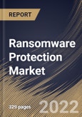 Ransomware Protection Market Size, Share & Industry Trends Analysis Report By Vertical, By Component (Solution and Services), By Deployment Type (On-premise and Cloud), By Organization Size, By Application,By Regional Outlook and Forecast, 2022 - 2028- Product Image