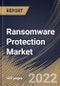 Ransomware Protection Market Size, Share & Industry Trends Analysis Report By Vertical, By Component (Solution and Services), By Deployment Type (On-premise and Cloud), By Organization Size, By Application,By Regional Outlook and Forecast, 2022 - 2028 - Product Thumbnail Image