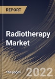 Radiotherapy Market Size, Share & Industry Trends Analysis Report By End User, By Type (External Beam Radiation Therapy, Internal Radiation Therapy and Systemic Radiation Therapy), By Regional Outlook and Forecast, 2022 - 2028- Product Image