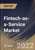 Fintech-as-a-Service Market Size, Share & Industry Trends Analysis Report By Technology (Blockchain, API, Artificial Intelligence, RPA), By End Use, By Type, By Application, By Regional Outlook and Forecast, 2022 - 2028- Product Image