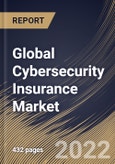 Global Cybersecurity Insurance Market Size, Share & Industry Trends Analysis Report By Component, By Insurance Coverage, By Insurance Type, By Organization Size, By End User, By Regional Outlook and Forecast, 2022 - 2028- Product Image