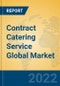 Contract Catering Service Global Market Insights 2022, Analysis and Forecast to 2027, by Market Participants, Regions, Technology, Product Type - Product Thumbnail Image