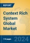 Context Rich System Global Market Insights 2024, Analysis and Forecast to 2029, by Manufacturers, Regions, Technology, Application - Product Thumbnail Image