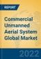 Commercial Unmanned Aerial System Global Market Insights 2022, Analysis and Forecast to 2027, by Manufacturers, Regions, Technology, Application, Product Type - Product Thumbnail Image
